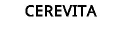 CEREVITA