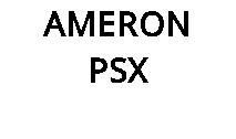 AMERON PSX