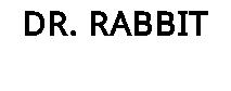 DR. RABBIT