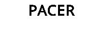 PACER