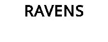 RAVENS