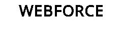 WEBFORCE