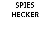 SPIES HECKER