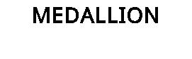 MEDALLION