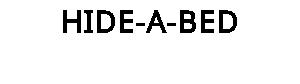HIDE-A-BED