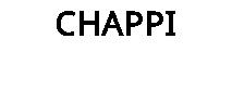 CHAPPI