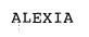 ALEXIA