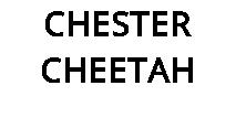 CHESTER CHEETAH