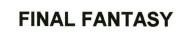 FINAL FANTASY