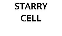 STARRY CELL
