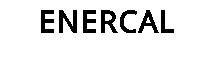 ENERCAL