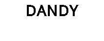 DANDY