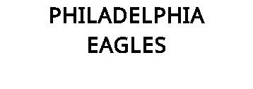 PHILADELPHIA EAGLES