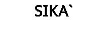 SIKA`