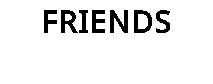 FRIENDS