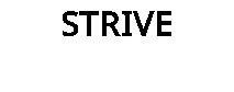 STRIVE
