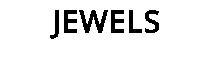 JEWELS