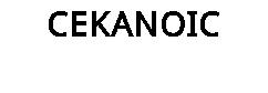 CEKANOIC