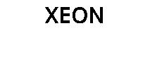 XEON