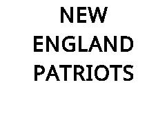 NEW ENGLAND PATRIOTS