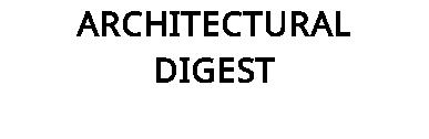 ARCHITECTURAL DIGEST