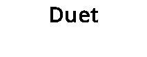 Duet