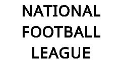 NATIONAL FOOTBALL LEAGUE