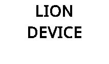 LION DEVICE