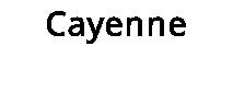 Cayenne