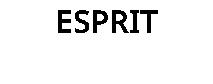 ESPRIT
