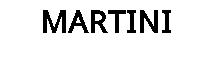 MARTINI