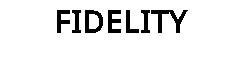 FIDELITY