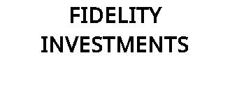 FIDELITY INVESTMENTS