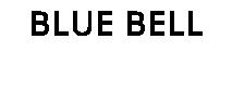 BLUE BELL