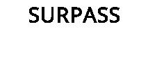 SURPASS