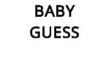 BABY GUESS