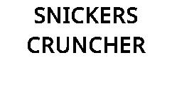 SNICKERS CRUNCHER