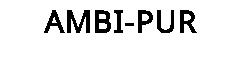 AMBI-PUR