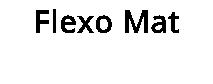 Flexo Mat