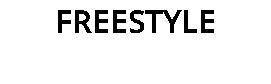FREESTYLE