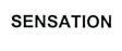 SENSATION