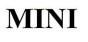 MINI