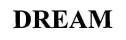 DREAM