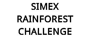 SIMEX RAINFOREST CHALLENGE