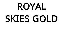 ROYAL SKIES GOLD