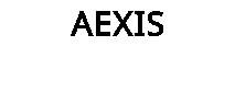 AEXIS