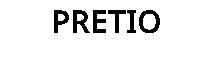PRETIO