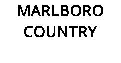 MARLBORO COUNTRY