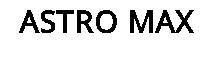 ASTRO MAX