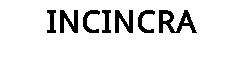INCINCRA